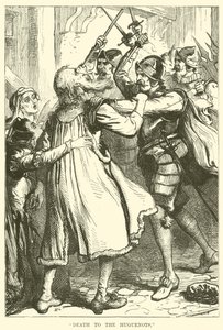 Death to the Huguenots